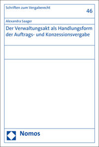 Vorderes Coverbild Der Verwaltungsakt als Handlungsform der Auftrags- und Konzessionsvergabe
