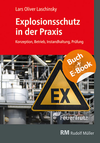Vorderes Coverbild Explosionsschutz in der Praxis - mit E-Book