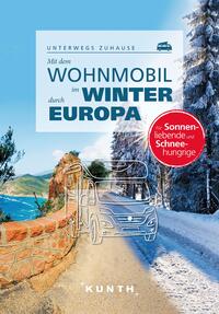 Vorderes Coverbild KUNTH Mit dem Wohnmobil im Winter durch ganz Europa