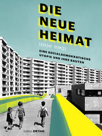 Vorderes Coverbild DIE NEUE HEIMAT (1950 - 1982)
