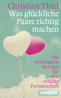 Vorderes Coverbild Was glückliche Paare richtig machen