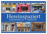 Vorderes Coverbild Hereinspaziert – Ladenfronten in Frankreich (Tischkalender 2026 DIN A5 quer), CALVENDO Monatskalender