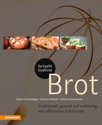 Vorderes Coverbild So kocht Südtirol – Brot