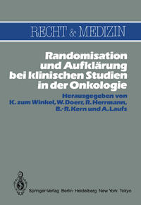 Vorderes Coverbild Randomisation und Aufklärung bei klinischen Studien in der Onkologie