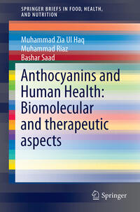 Vorderes Coverbild Anthocyanins and Human Health: Biomolecular and therapeutic aspects