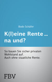 Vorderes Coverbild K(l)eine Rente...na und?