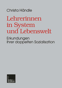 Vorderes Coverbild Lehrerinnen in System und Lebenswelt