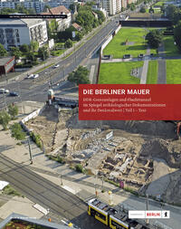 Vorderes Coverbild Die Berliner Mauer(1961-1989) - Grenzanlagen und Fluchttunnel