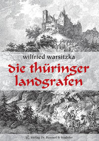 Vorderes Coverbild Die Thüringer Landgrafen