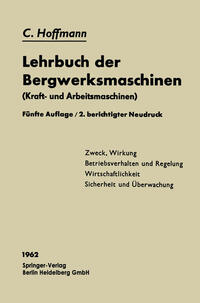 Vorderes Coverbild Lehrbuch der Bergwerksmaschinen