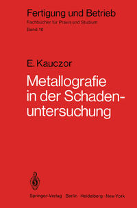 Vorderes Coverbild Metallographie in der Schadenuntersuchung