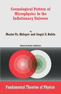 Vorderes Coverbild Cosmological Pattern of Microphysics in the Inflationary Universe