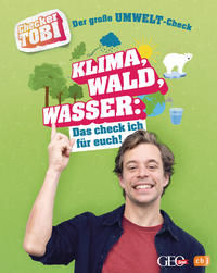 Vorderes Coverbild Checker Tobi - Der große Umwelt-Check: Klima, Wald, Wasser: Das check ich für euch!