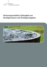 Vorderes Coverbild Verfassungsrechtliche Zulässigkeit von Vermögensteuern und Vermögensabgaben