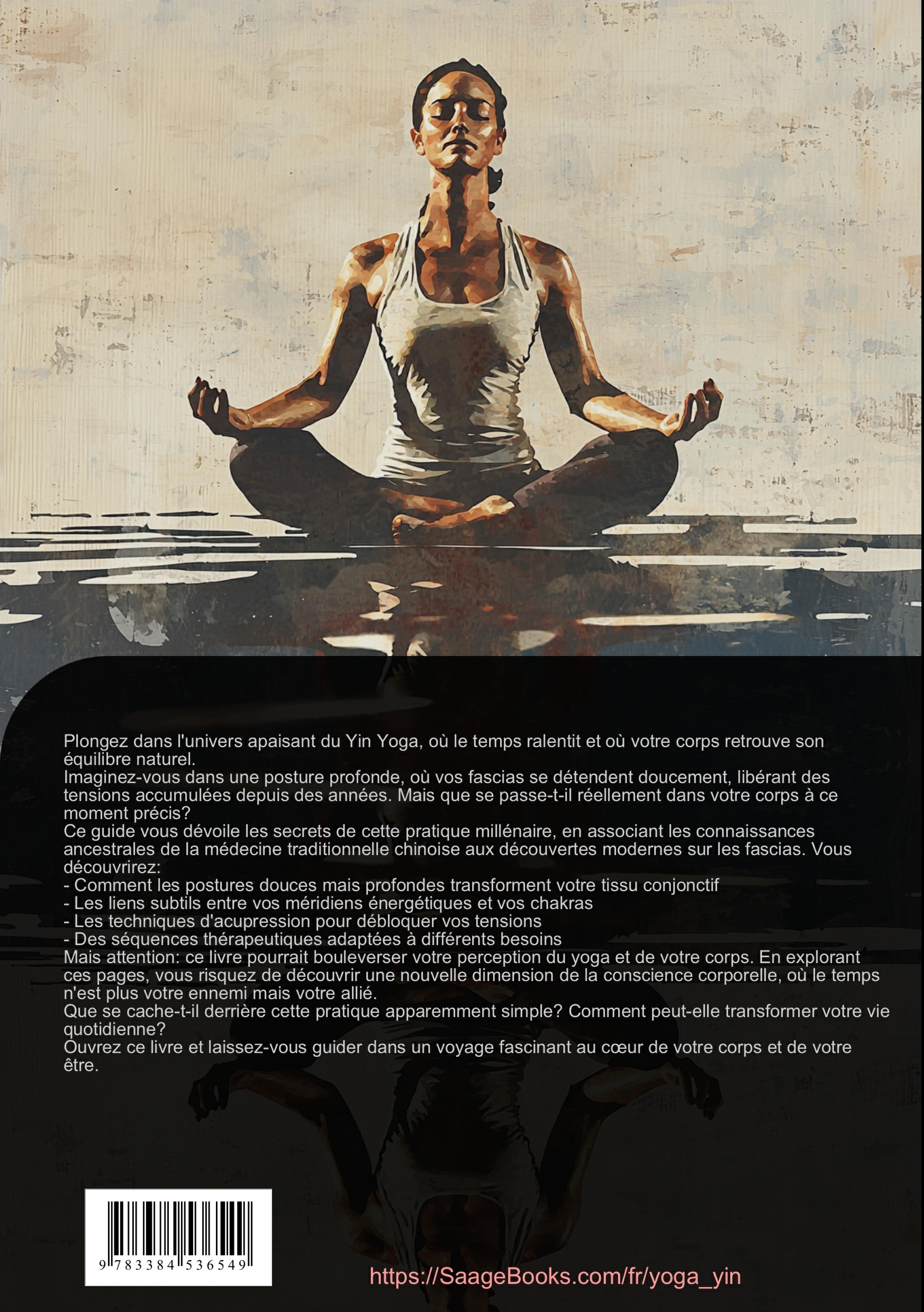 Rückseitencover Yin Yoga et Fascias: Guide Complet des Asanas et de l'Acupression