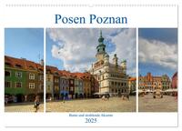 Vorderes Coverbild Posen Poznan - Bunte und strahlende Akzente (Wandkalender 2025 DIN A2 quer), CALVENDO Monatskalender