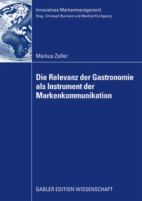 Vorderes Coverbild Die Relevanz der Gastronomie als Instrument der Markenkommunikation