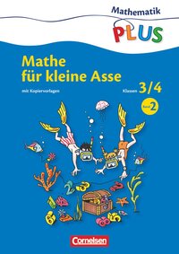 Vorderes Coverbild Mathematik plus - Grundschule - Mathe für kleine Asse - 3./4. Schuljahr