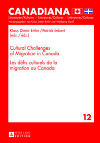Vorderes Coverbild Cultural Challenges of Migration in Canada- Les défis culturels de la migration au Canada