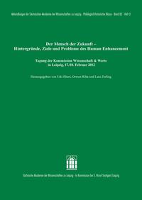 Vorderes Coverbild Der Mensch der Zukunft - Hintergründe, Ziele und Probleme des Human Enhancement