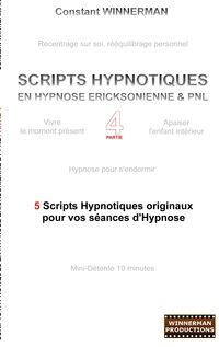 Vorderes Coverbild Scripts hypnotiques en hypnose ericksonienne et PNL N°4