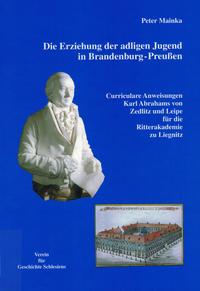 Vorderes Coverbild Die Erziehung der adligen Jugend in Brandenburg-Preussen