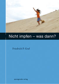 Vorderes Coverbild Nicht impfen - was dann ?