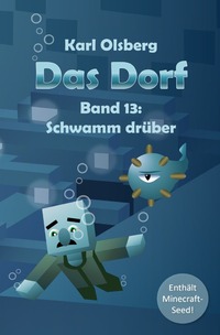 Vorderes Coverbild Das Dorf / Das Dorf Band 13: Schwamm drüber