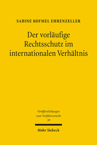 Vorderes Coverbild Der vorläufige Rechtsschutz im internationalen Verhältnis