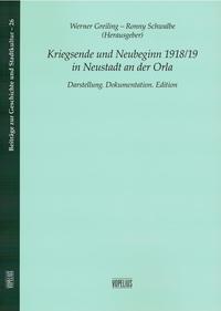 Vorderes Coverbild Kriegsende und Neubeginn 1918/19 in Neustadt an der Orla