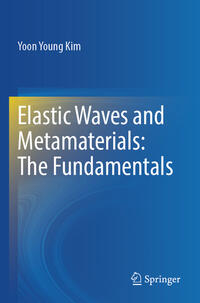 Vorderes Coverbild Elastic Waves and Metamaterials: The Fundamentals