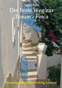 Vorderes Coverbild Der beste Weg zur Traum-Finca