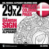 Vorderes Coverbild 29x2 Intricate Coloring Pages with the Danish Sign Language Alphabet
