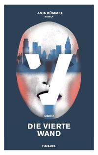 Vorderes Coverbild V oder die Vierte Wand