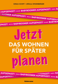 Vorderes Coverbild Jetzt das Wohnen für später planen