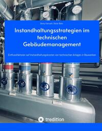 Vorderes Coverbild Instandhaltungsstrategien im technischen Gebäudemanagement