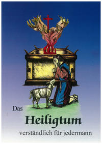 Vorderes Coverbild Das Heiligtum verständlich für jedermann