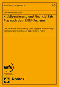 Vorderes Coverbild Klublizenzierung und Financial Fair Play nach dem UEFA-Reglement