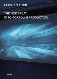 Vorderes Coverbild The Yesterday in Tomorrow’s Production