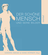 Vorderes Coverbild Der schöne Mensch und seine Bilder