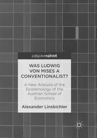Vorderes Coverbild Was Ludwig von Mises a Conventionalist?