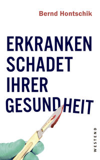 Vorderes Coverbild Erkranken schadet Ihrer Gesundheit