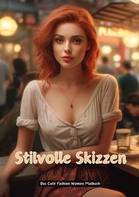 Vorderes Coverbild Stilvolle Skizzen
