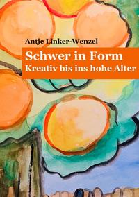 Vorderes Coverbild Schwer in Form