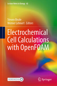 Vorderes Coverbild Electrochemical Cell Calculations with OpenFOAM