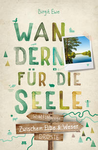 Vorderes Coverbild Zwischen Elbe und Weser. Wandern für die Seele