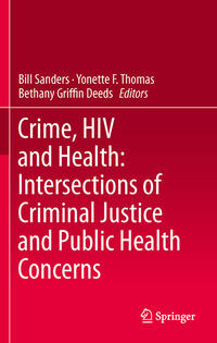 Vorderes Coverbild Crime, HIV and Health: Intersections of Criminal Justice and Public Health Concerns