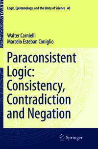 Vorderes Coverbild Paraconsistent Logic: Consistency, Contradiction and Negation