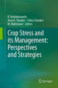 Vorderes Coverbild Crop Stress and its Management: Perspectives and Strategies