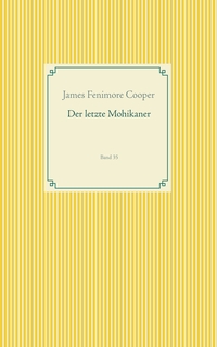 Vorderes Coverbild Der letzte Mohikaner